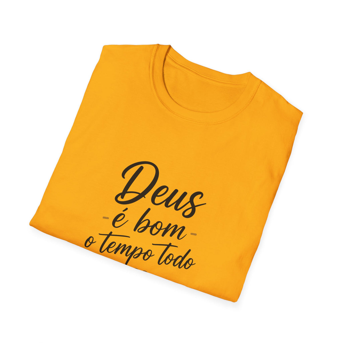 T-Shirt "Deus é bom o tempo todo"