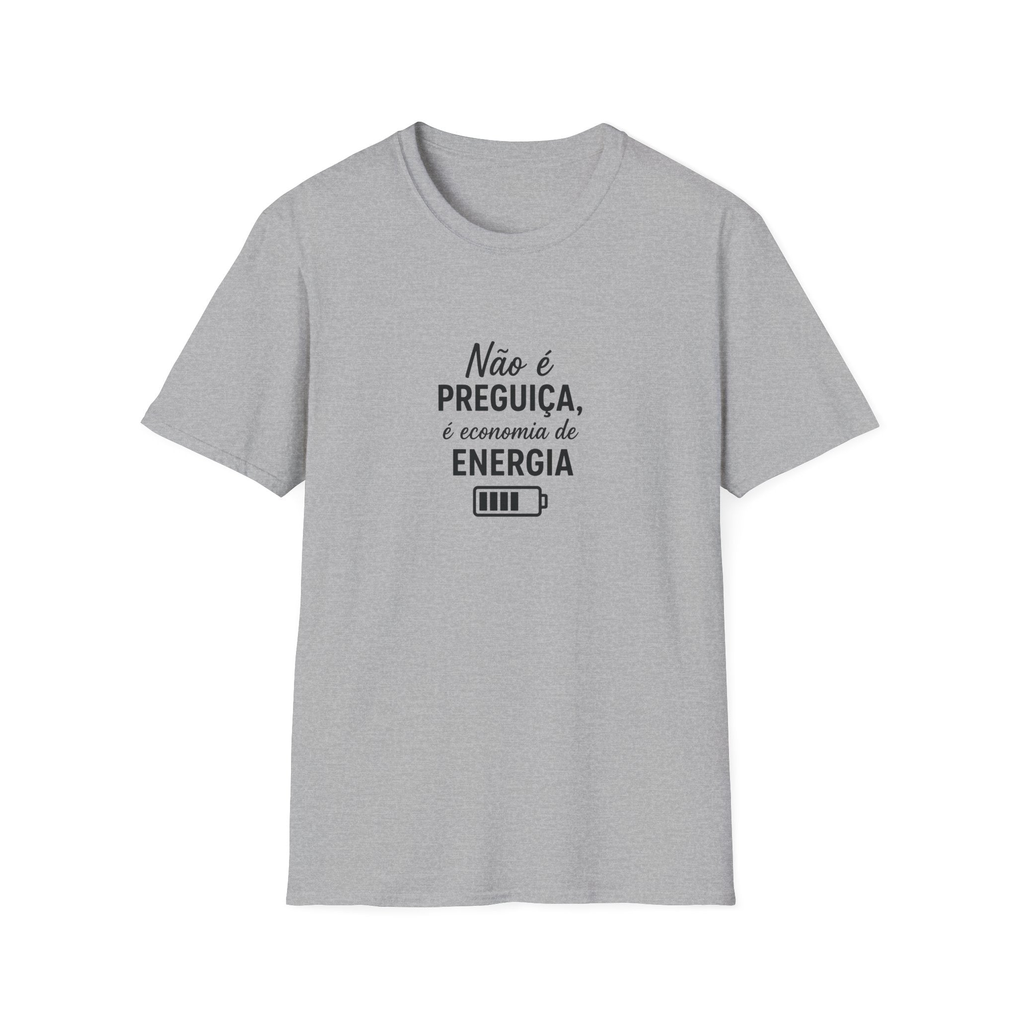 T-Shirt "Não é preguiça, é economia de energia"