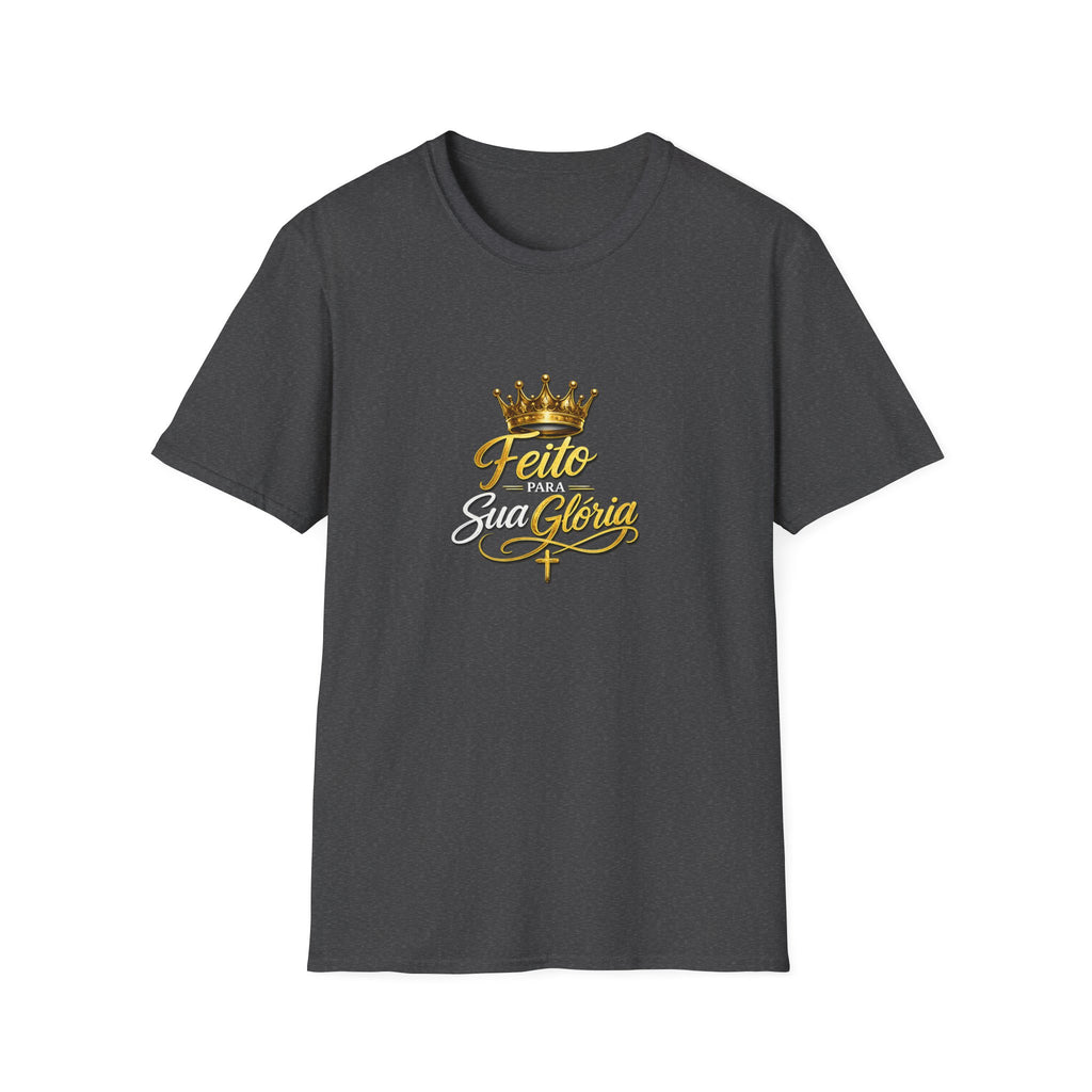 T-Shirt "Feito Para Sua Glória"