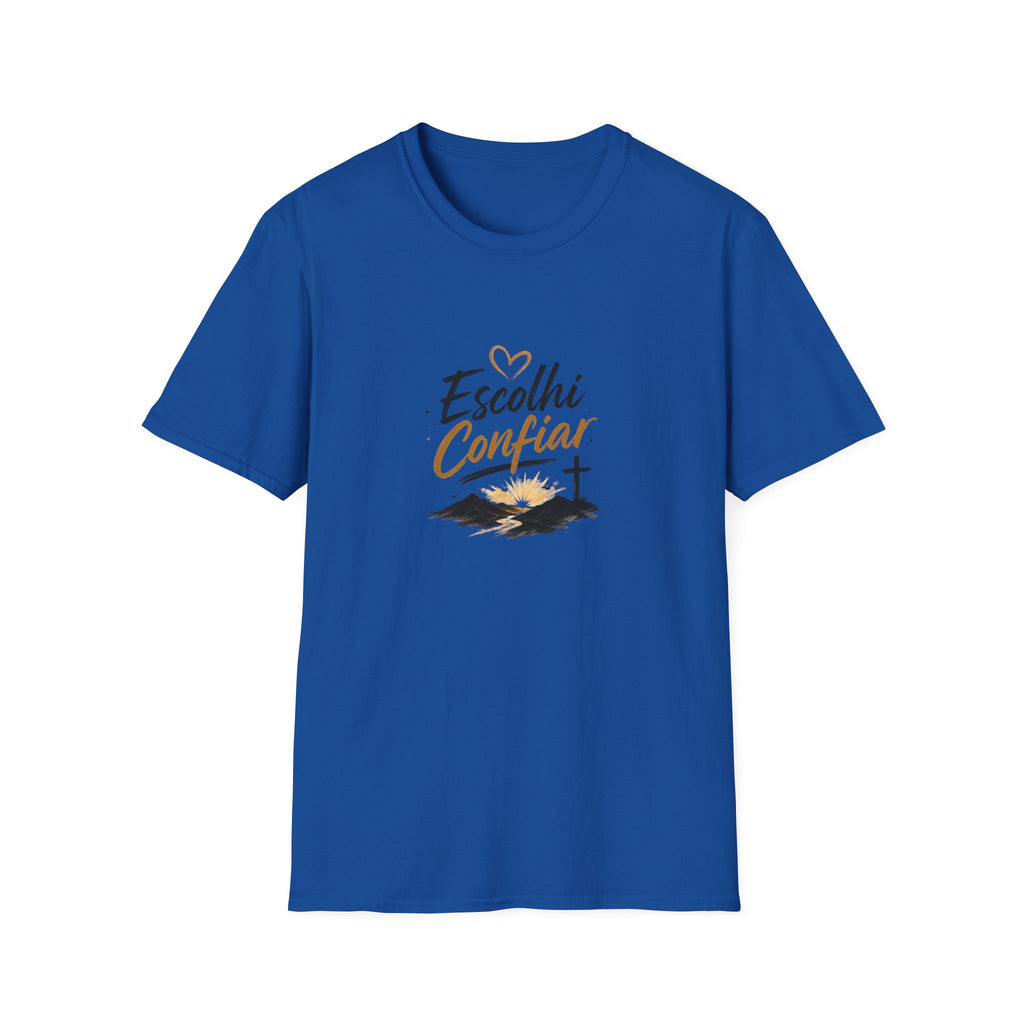 T-Shirt — "Escolhi Confiar"