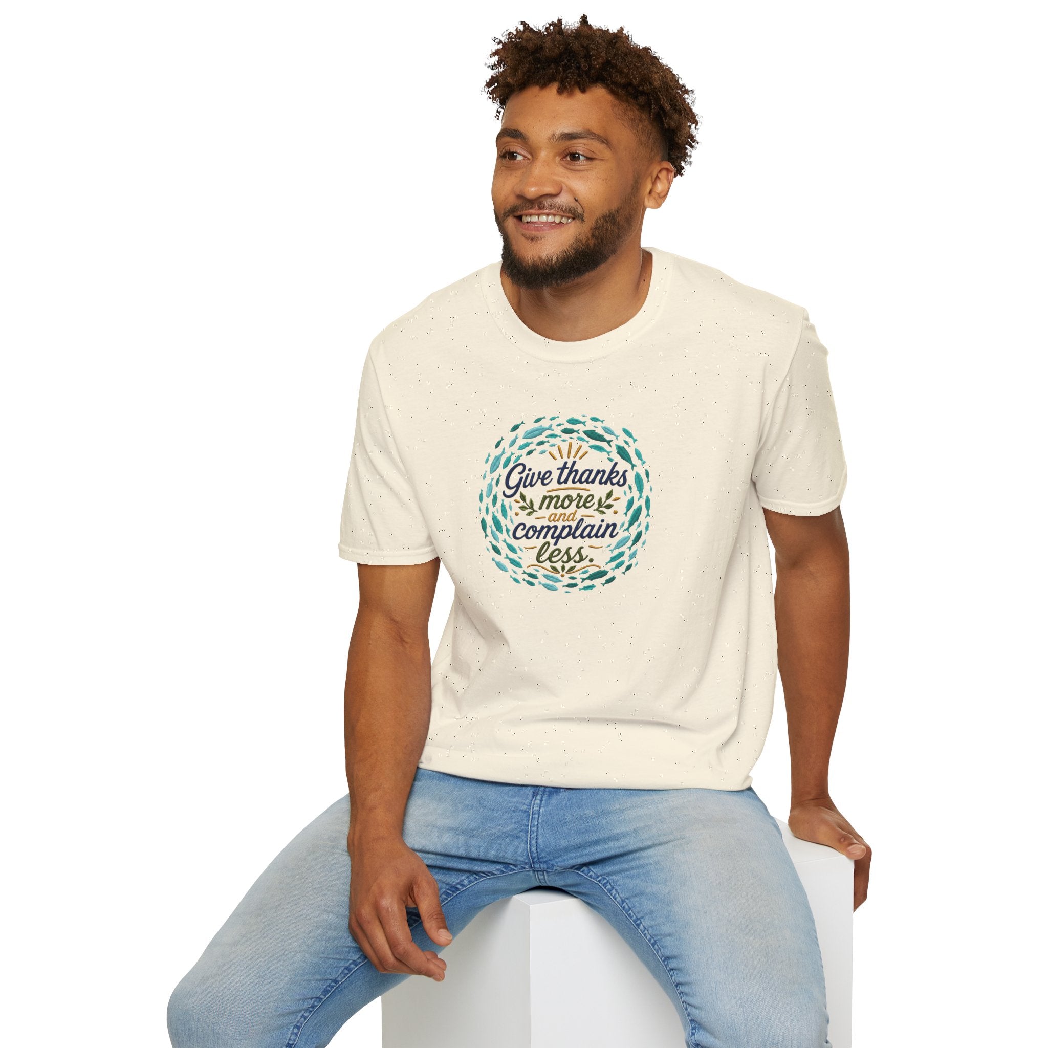 T-Shirt "Give Thanks More and Complain Less"