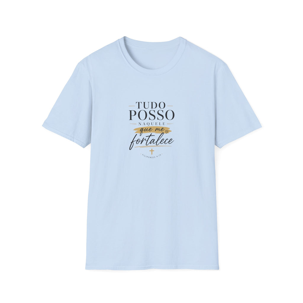 T-Shirt — "Tudo Posso Naquele que Me Fortalece"