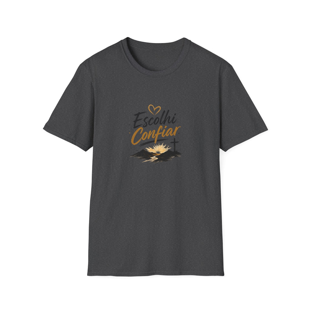 T-Shirt — "Escolhi Confiar"
