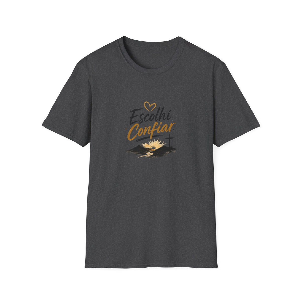 T-Shirt — "Escolhi Confiar"