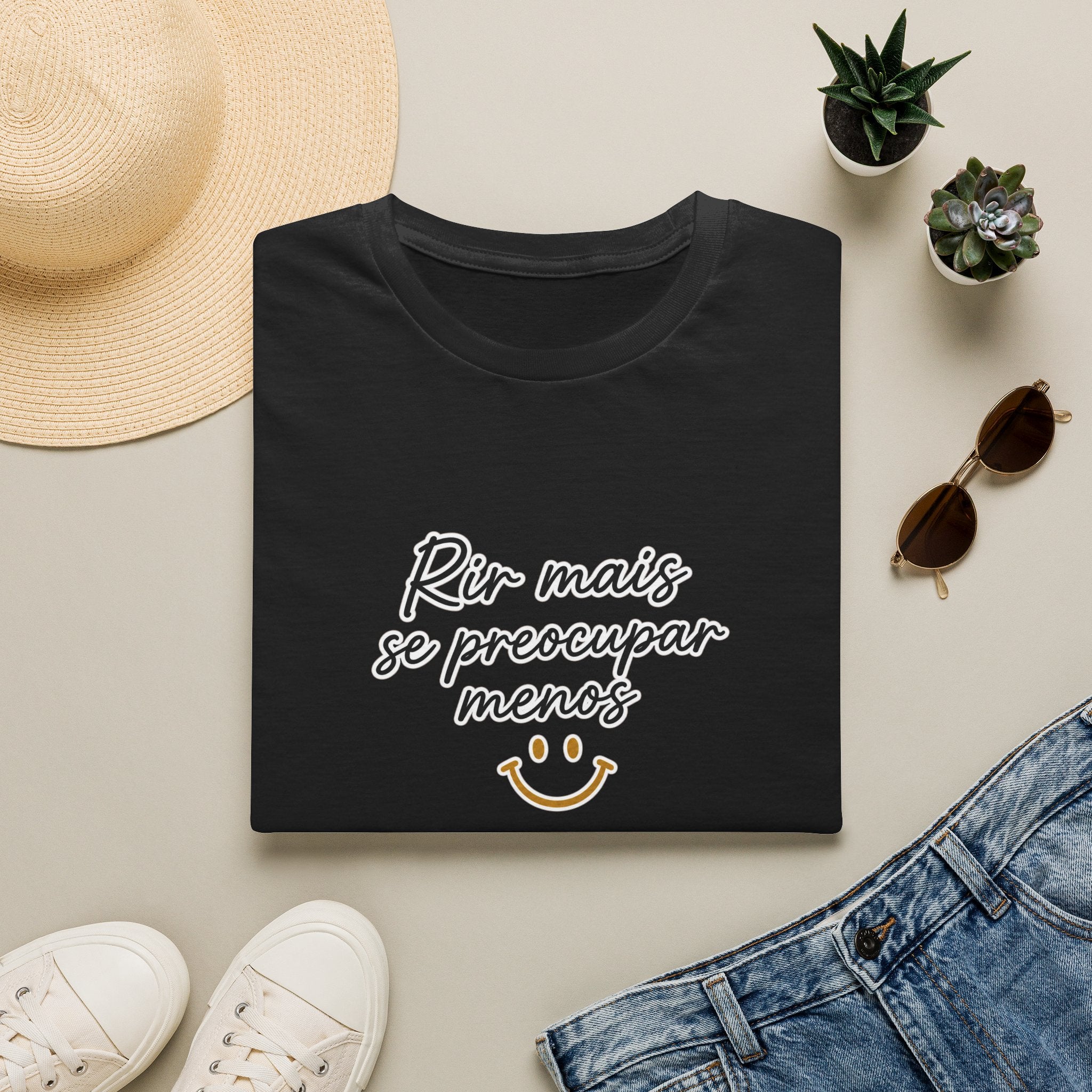 T-Shirt — "Rir mais, se preocupar menos"